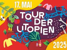 Die Tour der Utopien rollt wieder durch die Stadt